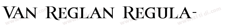 Van Reglan Regula字体转换
